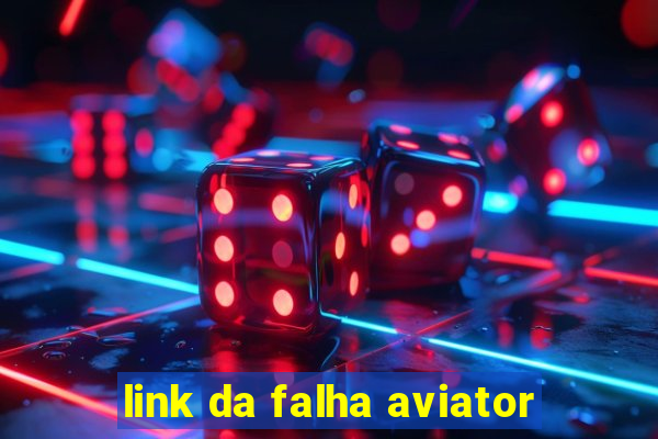 link da falha aviator